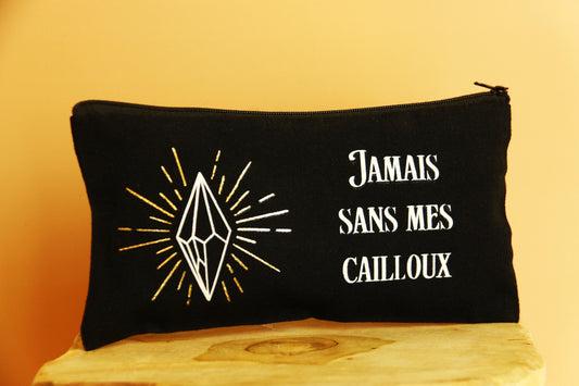 Trousse "Jamais sans mes cailloux" ✨