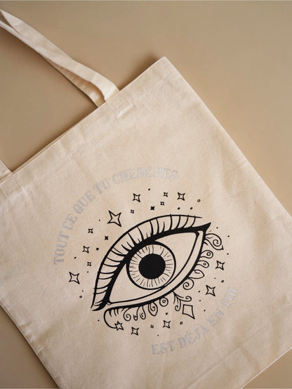 Tote bag "Tout ce que tu cherches est déjà en toi"